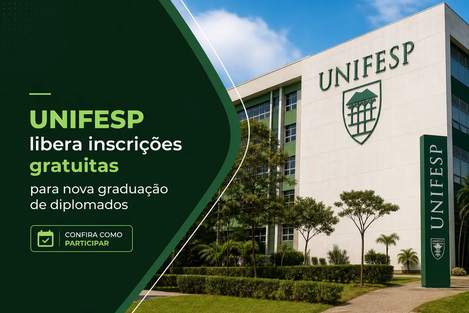 Prédio da UNIFESP com logo e inscrição para novos programas