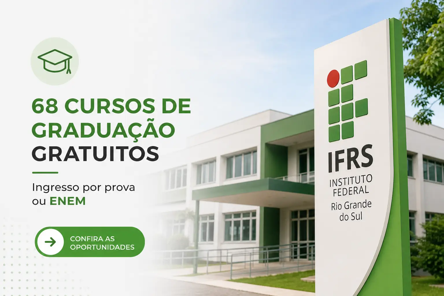 Instituto Federal RS com cursos gratuitos e ingresso por prova ou ENEM